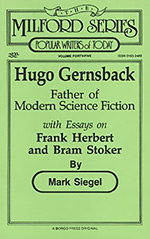 Hugo Gernsback, Father of Modern Science Fiction: With Essays on Frank Herbert and Bram Stoker