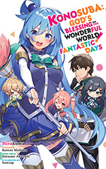 Konosuba: God's Blessing on This Wonderful World!, Vol. 18: Fantastic Days