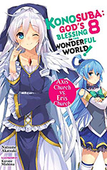 Konosuba: God's Blessing on This Wonderful World!, Vol. 8: Axis Church vs. Eris Church