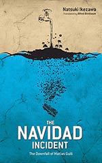 The Navidad Incident: The Downfall of Matias Guili