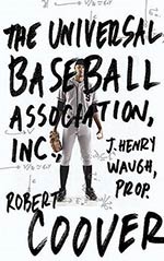 The Universal Baseball Association, Inc., J. Henry Waugh, Prop. Cover