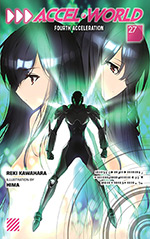 Accel World 27: Fourth Acceleration