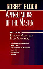 Robert Bloch: Appreciations of the Master