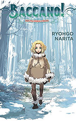 Baccano!, Vol. 5: 2001, The Children of Bottle