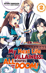 My Next Life as a Villainess, Vol. 2: All Routes Lead to Doom!