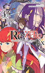 Re: Zero EX, Vol. 6: The Battle Hymn of the Sword Devil
