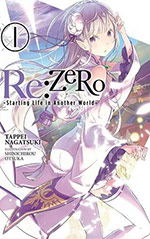 Re: Zero, Vol. 1: Starting Life in Another World