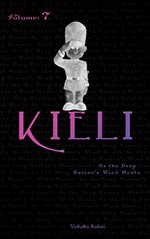 Kieli, Vol. 7: As the Deep Ravine's Wind Howls