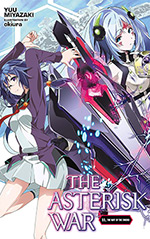 The Asterisk War, Vol. 11: The Way of the Sword