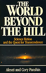 The World Beyond the Hill: Science Fiction and the Quest for Transcendence
