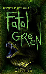 Fatal Green