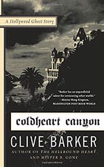 Coldheart Canyon: A Hollywood Ghost Story