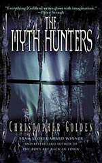 The Myth Hunters