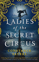 The Ladies of the Secret Circus