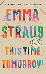 This Time Tomorrow:  A Novel