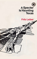 A Specter is Haunting Texas