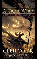 A Cruel Wind: A Chronicle of the Dread Empire