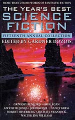 The Year's Best Science Fiction: Fifteenth Annual Collection