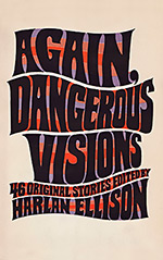 Again, Dangerous Visions Cover