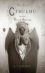 The Call of Cthulhu and Other Weird Stories