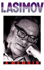 I. Asimov: A Memoir