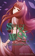 Spice and Wolf 15: The Coin of the Sun I
