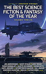 The Best Science Fiction and Fantasy of the Year: Volume Twelve