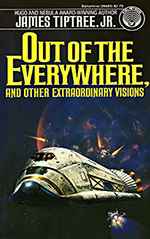 Out of the Everywhere and Other Extraordinary Visions