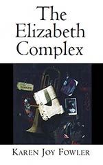 The Elizabeth Complex
