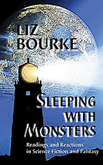 Sleeping with Monsters: Readings and Reactions in Science Fiction and Fantasy