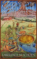 Sweet Potato Pie and Other Surrealities 