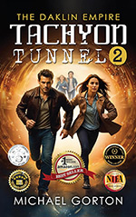 Tachyon Tunnel 2: The Daklin Empire