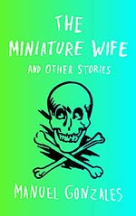 The Miniature Wife and Other Stories Cover