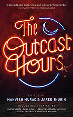 The Outcast Hours