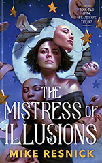 The Mistress of Illusions