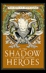 In the Shadow of Heroes