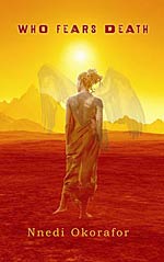 RYO Review: Who Fears Death by Nnedi Okorafor