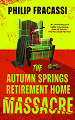 The Autumn Springs Retirement Home Massacre
