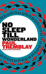 No Sleep Till Wonderland