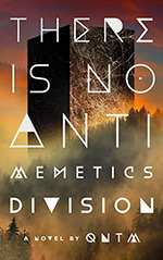 There Is No Antimemetics Division