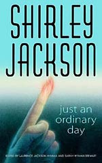 Just an Ordinary Day: The Uncollected Stories of Shirley Jackson