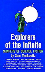 Explorers of the Infinite: Shapers of Science Fiction