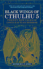 Black Wings of Cthulhu 5: Twenty New Tales of Lovecraftian Horror
