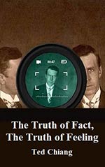 The Truth of Fact, the Truth of Feeling