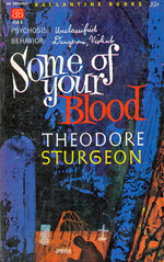 Some of Your Blood