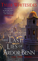 The Last Lies of Ardor Benn