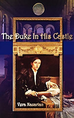 The Duke in His Castle