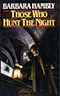 Those Who Hunt the Night