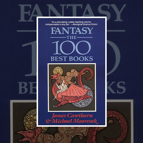 Fantasy: The 100 Best Books