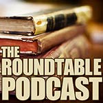 The Roundtable Podcast